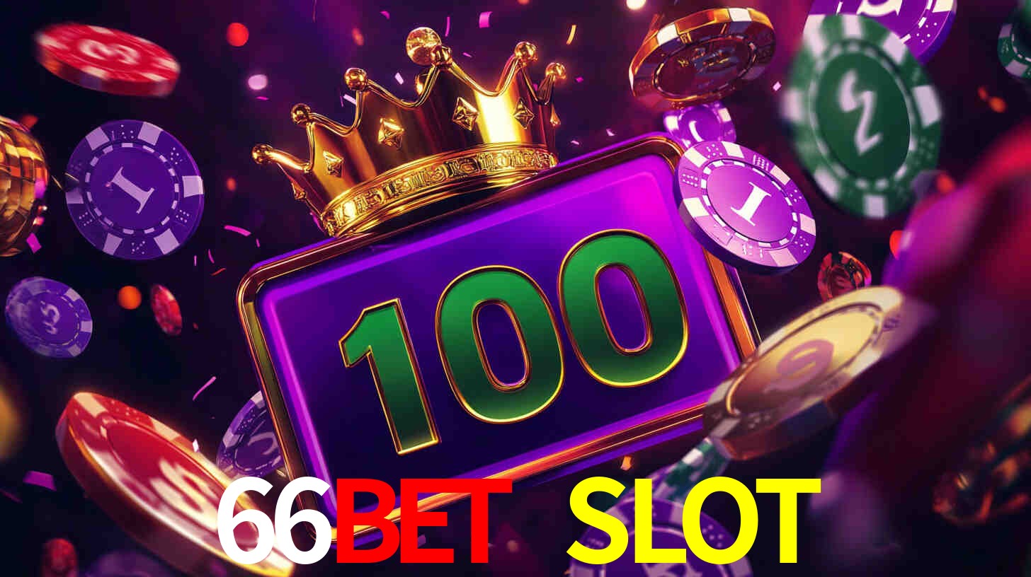 66BET SLOT