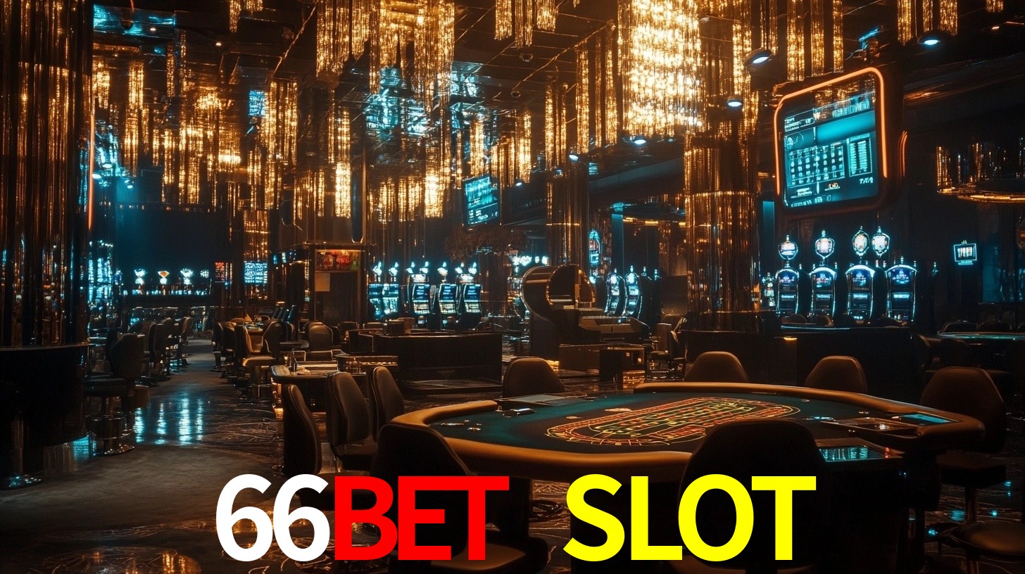 Experiência Cassino 66BET SLOT